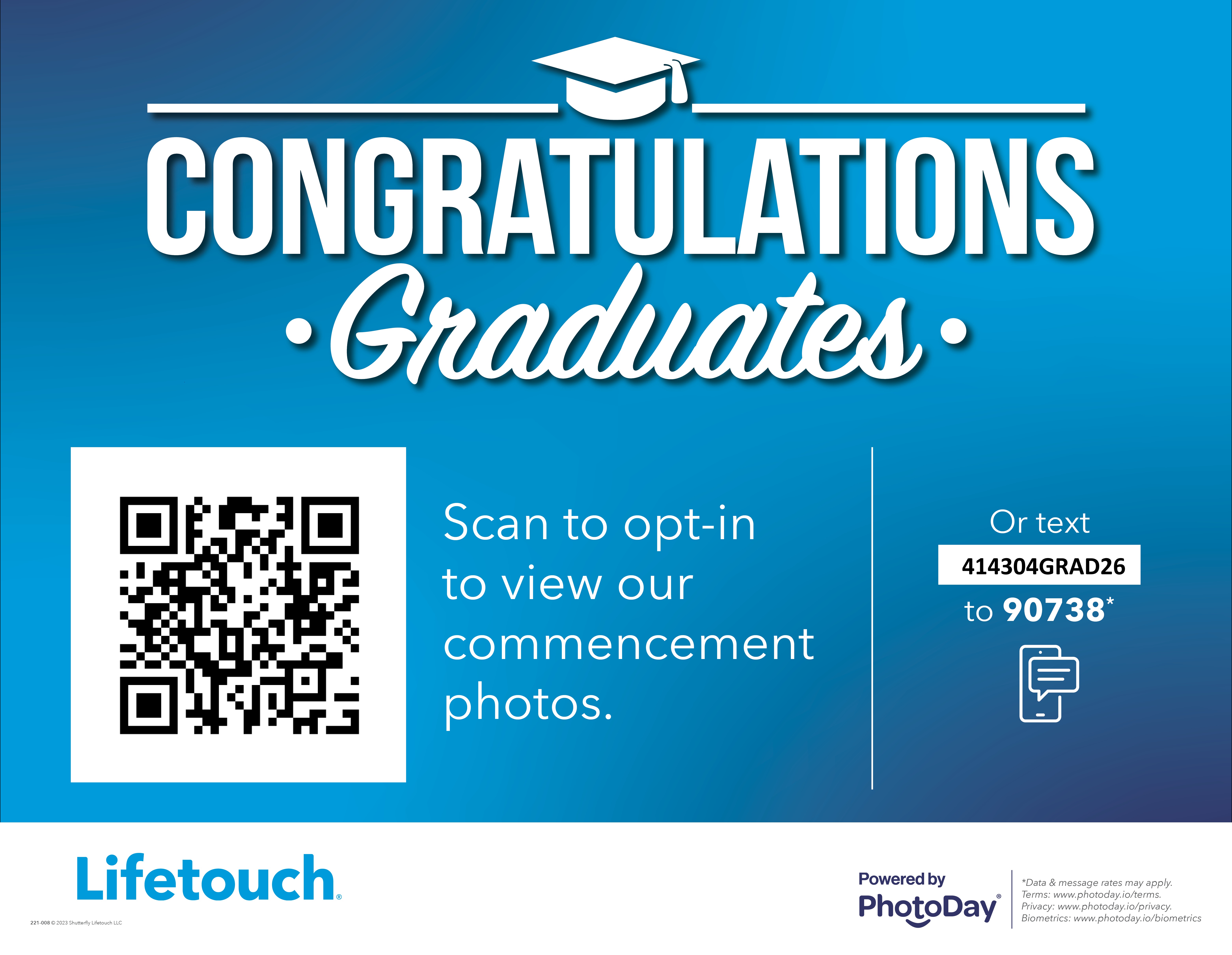 Congrats Graduates - text "414304GRAD26" to "90738" to opt in to commencement photos